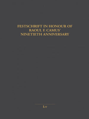 cover image of Festschrift in Honour of Raoul F. Camus' Ninetieth Anniversary